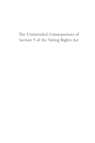 The Unintended Consequences of Section 5 of the Voting Rights Act