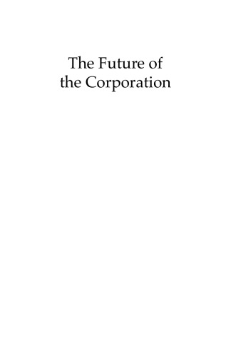 Future of the Corporation (Pfizer Lecture)