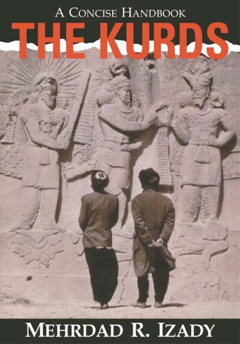 The Kurds: A Concise History And Fact Book
