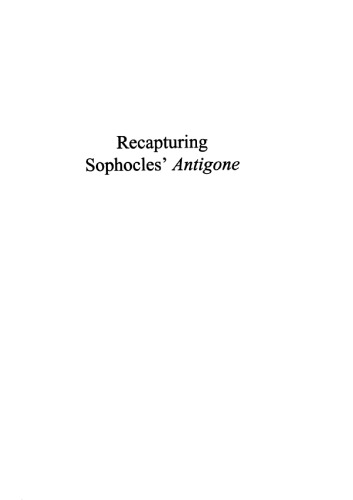 Recapturing Sophocles' "Antigone"