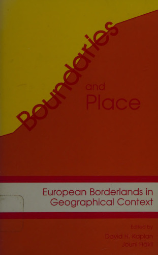 Boundaries and Place: European Borderlands in Geographical Context