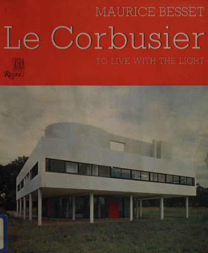 Le Corbusier: To Live-Bessett P