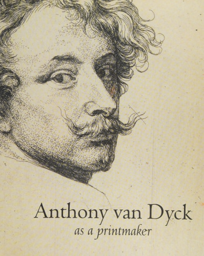 Anthony van Dyck as Printmaker