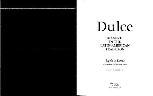 Dulce: Desserts in the Latin-American Tradition