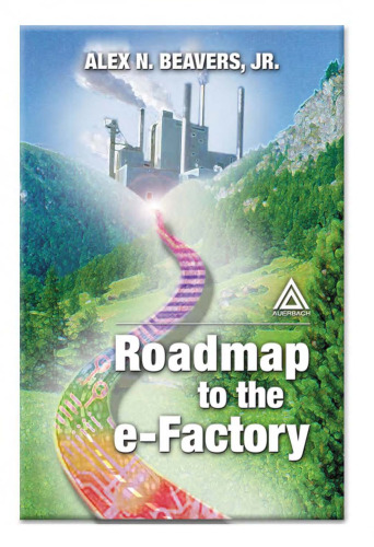 Roadmap to the E-Factory