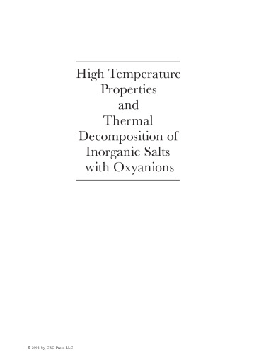 High temperature properties and thermal decomposition of inorganic salts with oxyanions