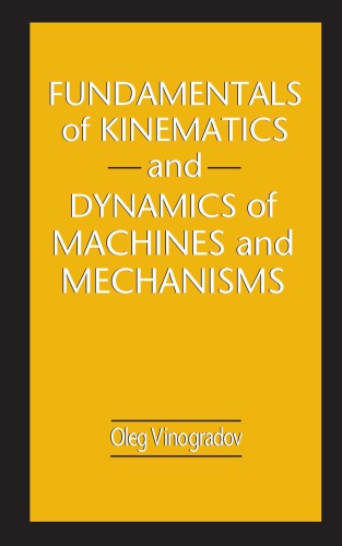 Fundamentals of Kinematics and Dynamics of Machines and Mechanisms