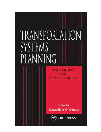 Transportation Systems Planning: Methods and Applications