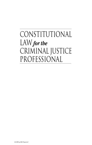 Constitutional law for the criminal justice professional