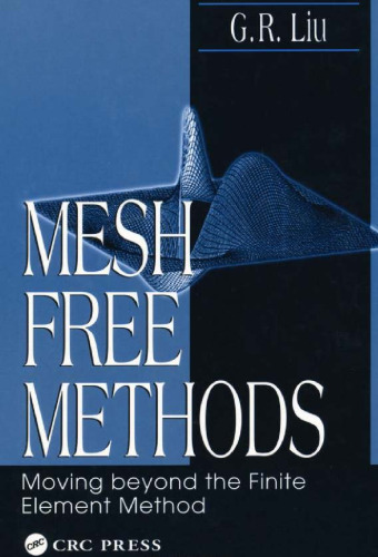 Mesh-free methods: moving beyond the finite element methods
