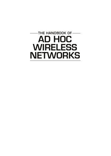 The Handbook of Ad Hoc Wireless Networks (Electrical Engineering Handbook)