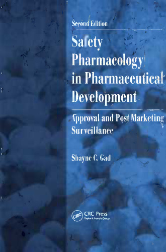 Safety pharmacology in pharmaceutical development and approval