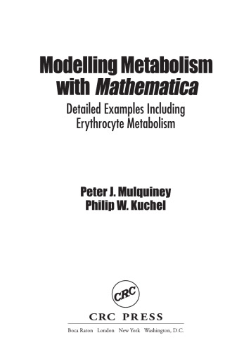 Modelling metabolism with Mathematica : detailed examples including erythrocyte metabolism