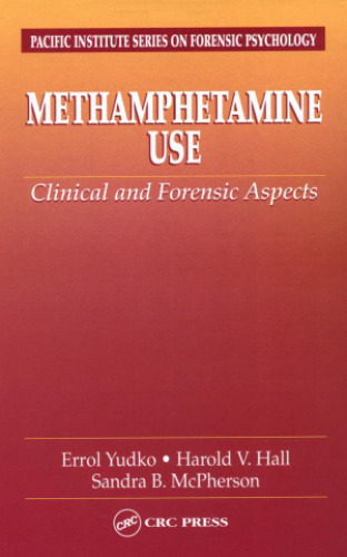 Methamphetamine Use: Clinical and Forensic Aspects