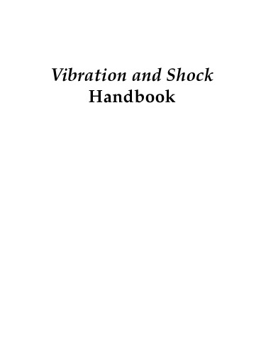 Vibration and Shock Handbook (Mechanical Engineering)