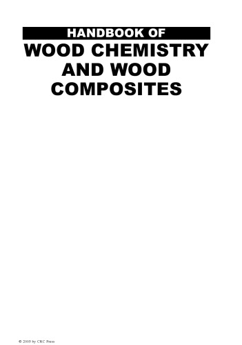 Handbook of Wood Chemistry and Wood Composites