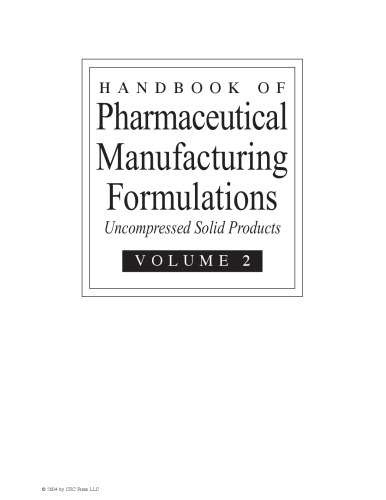 Handbook of Pharmaceutical Manufacturing Formulations Volume 2 of 6: Uncompressed Solid Products