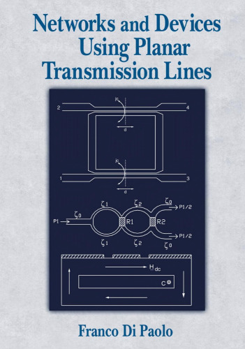 Networks and Devices Using Planar Transmissions Lines