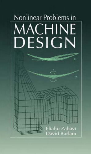 Nonlinear Problems in Machine Design