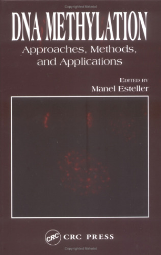 DNA methylation: Approaches and applications