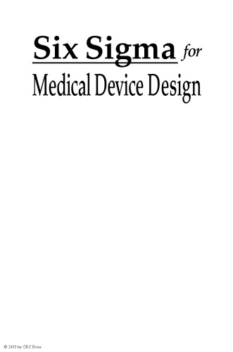 Six Sigma for Medical Device Design