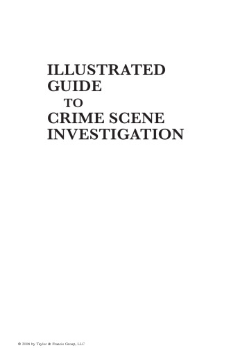 Illustrated Guide to Crime Scene Investigation