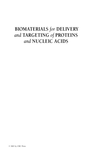 Biomaterials for Delivery and Targeting of Proteins and Nucleic Acids