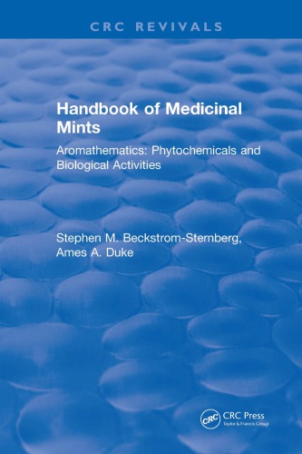 Handbook of Medicinal Mints: Aromathematics: Phytochemicals and Biological Activities