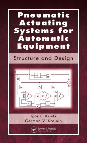 Pneumatic Actuating Systems for Automatic Equipment: Structure and Design