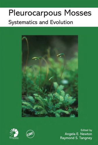 Pleurocarpous Mosses: Systematics and Evolution
