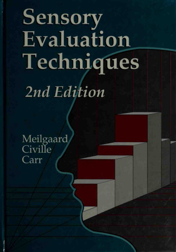 Sensory Evaluation Techniques: Second Edition
