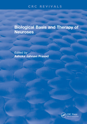 Biological basis and therapy of neuroses