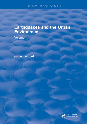 Earthquakes & Urban Environment Vol 1
