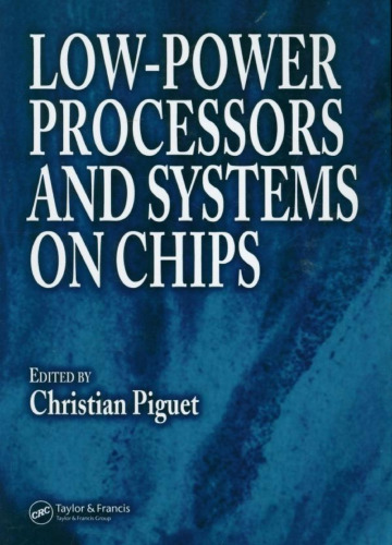 Low-Power Processors and Systems on Chips