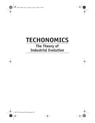 Techonomics: The Theory of Industrial Evolution (Industrial Innovation)