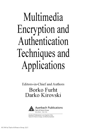 Multimedia Encryption and Authentication Techniques and Applications (Internet and Communications)