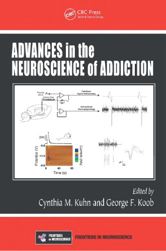 Advances in the Neuroscience of Addiction (Frontiers in Neuroscience)