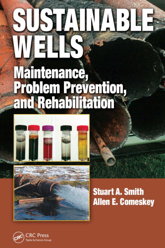 Sustainable Wells: Maintenance, Problem Prevention, and Rehabilitation