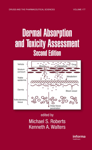 Dermal Absorption and Toxicity Assessment AND Dermatologic, Cosmeceutic, and Cosmetic Development: Therapeutic and Novel Approaches: Dermal Absorption ...