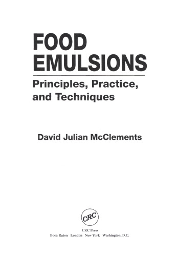 Food emulsions : principles, practice, and techniques