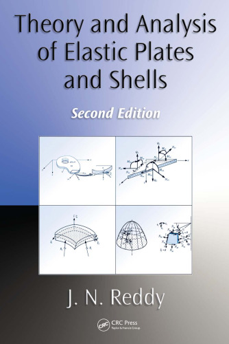 Theory and Analysis of Elastic Plates and Shells