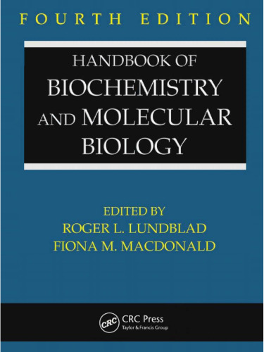 Handbook of Biochemistry and Molecular Biology, Fourth Edition