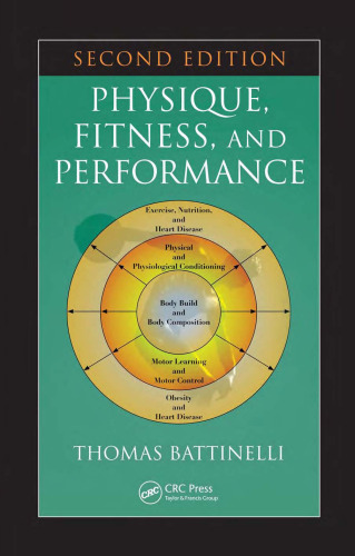 Physique, Fitness, and Performance, Second Edition (Exercise Physiology)