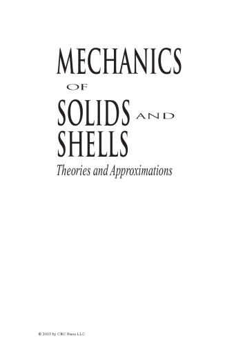Mechanics of Solids and Shells: Theories and Approximations