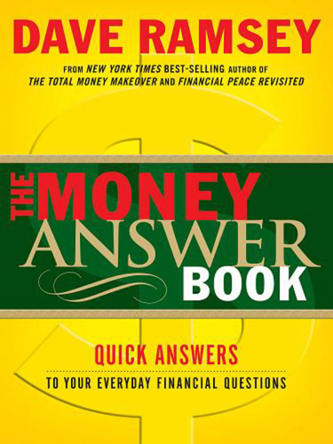 The money answer book: quick answers to your everyday financial questions
