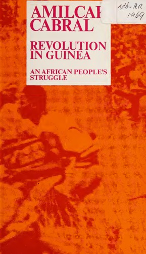 Revolution in Guinea: An African People's Struggle