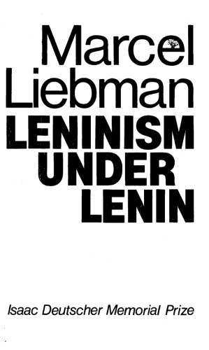 Leninism Under Lenin