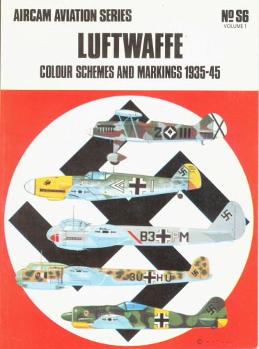 Luftwaffe: Colour Schemes and Markings 1935-1945 (1)