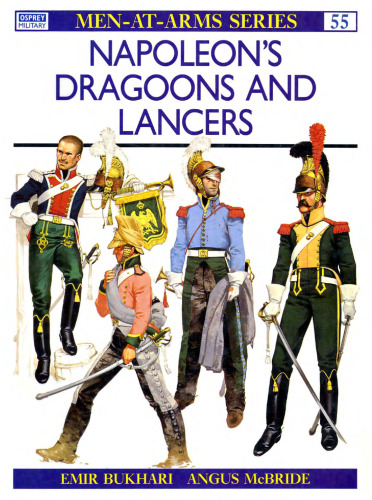 Napoleon's Dragoons and Lancers