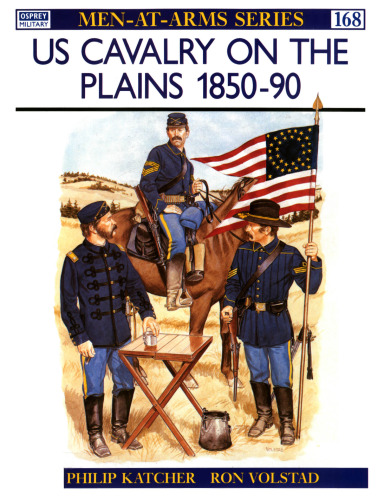 US Cavalry on the Plains 1850-90